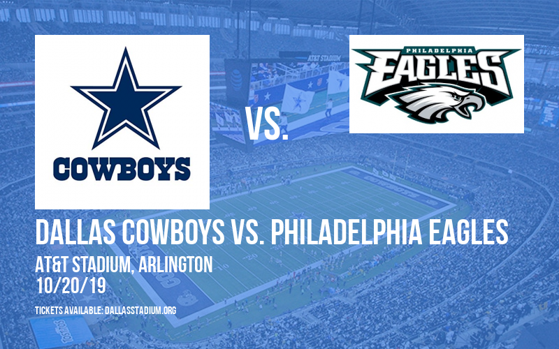 Dallas Cowboys vs. Philadelphia Eagles at AT&T Stadium tickets Dallas Cowboys vs. Philadelphia Eagles at AT&T Stadium