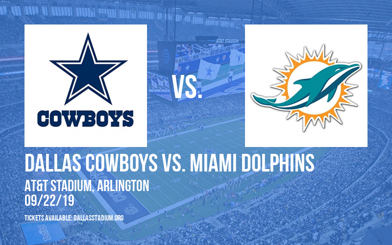 Dallas Cowboys vs. Miami Dolphins at AT&T Stadium tickets Dallas Cowboys vs. Miami Dolphins at AT&T Stadium