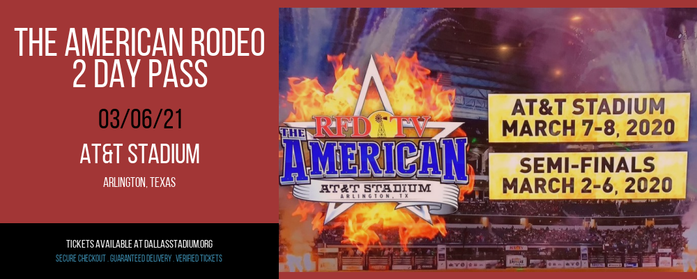 The American Rodeo - 2 Day Pass at AT&T Stadium