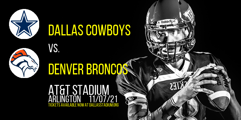 Dallas Cowboys vs. Denver Broncos at AT&T Stadium
