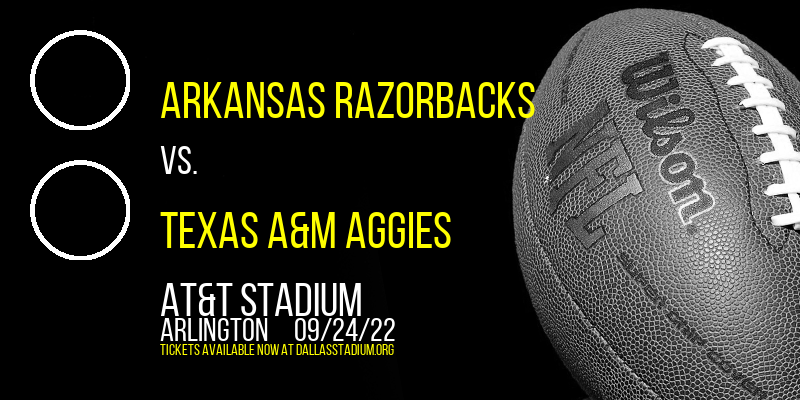 Southwest Classic: Arkansas Razorbacks vs. Texas A&M Aggies at AT&T Stadium