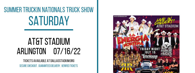 Summer Truckin Nationals Truck Show - Saturday at AT&T Stadium