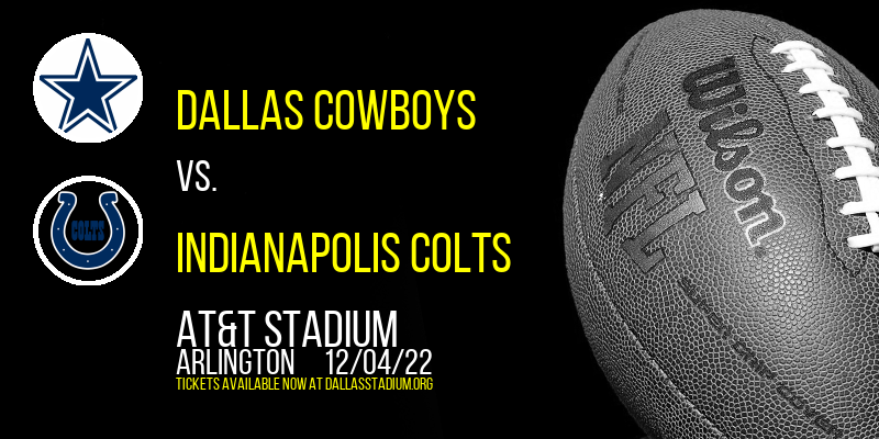 Dallas Cowboys vs. Indianapolis Colts at AT&T Stadium