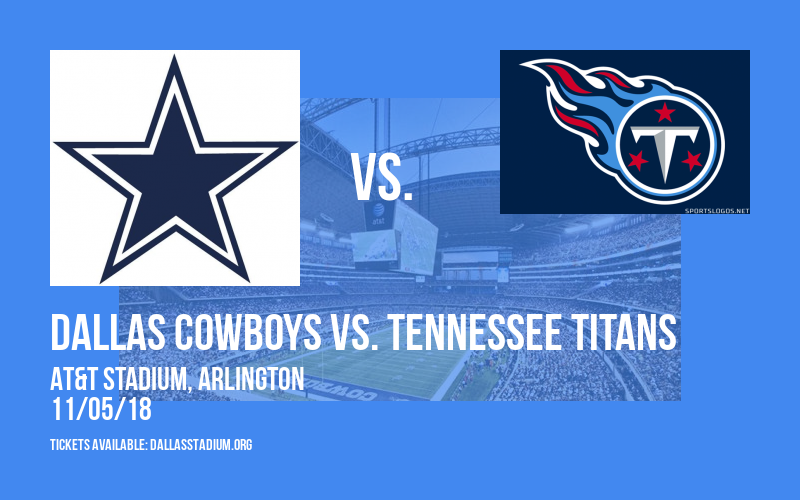 Dallas Cowboys vs. Tennessee Titans at AT&T Stadium