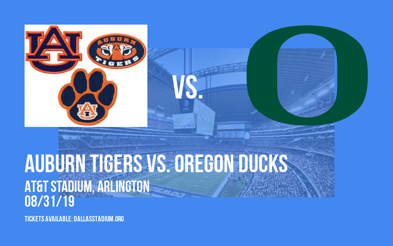 Advocare Classic: Auburn Tigers vs. Oregon Ducks at AT&T Stadium tickets Advocare Classic: Auburn Tigers vs. Oregon Ducks at AT&T Stadium