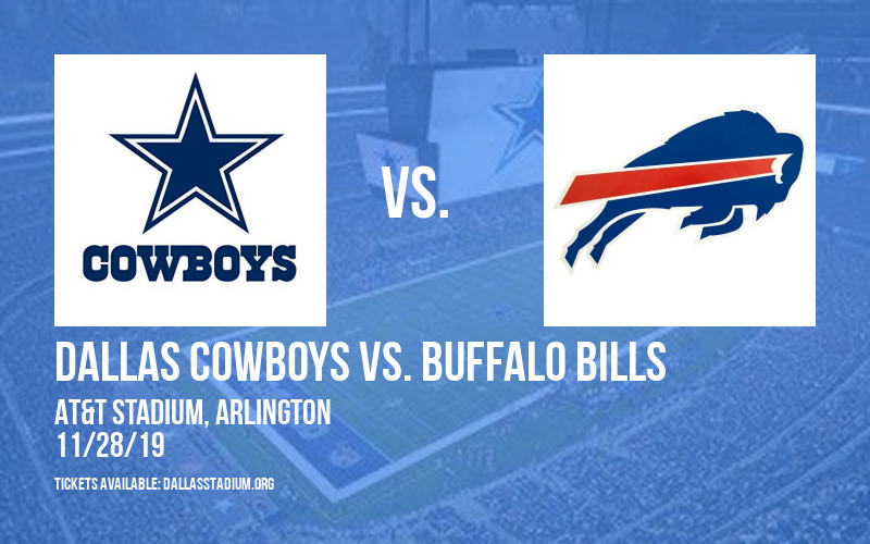 Dallas Cowboys vs. Buffalo Bills Tickets 28th November AT&T Stadium