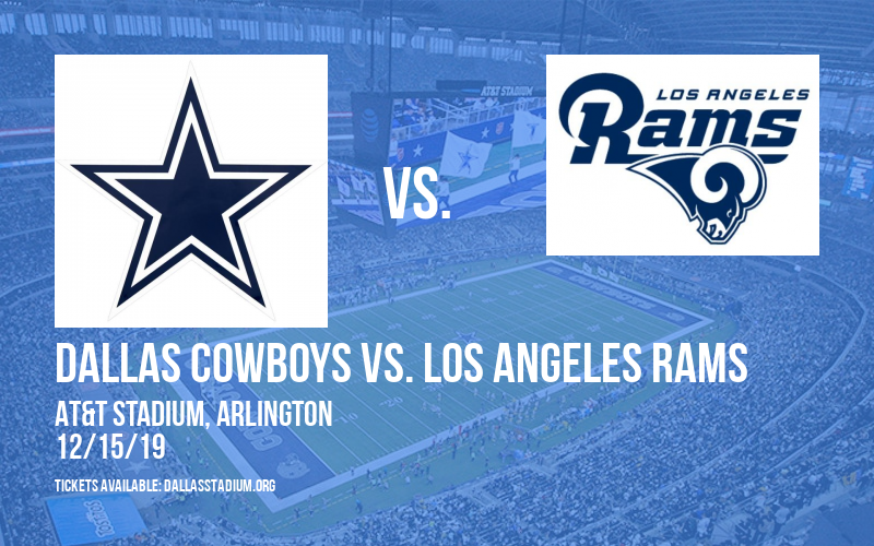 Dallas Cowboys vs. Los Angeles Rams at AT&T Stadium tickets Dallas Cowboys vs. Los Angeles Rams at AT&T Stadium