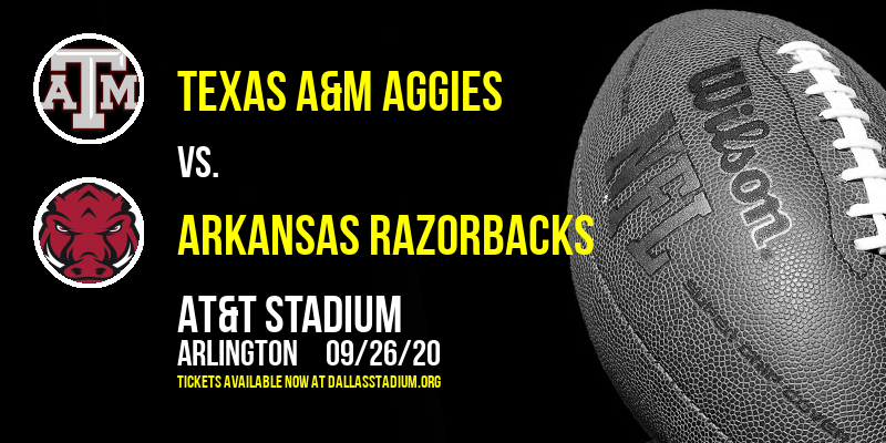 Texas A&M Aggies vs. Arkansas Razorbacks at AT&T Stadium tickets Texas A&M Aggies vs. Arkansas Razorbacks at AT&T Stadium