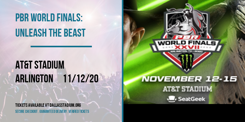 PBR World Finals: Unleash The Beast at AT&T Stadium