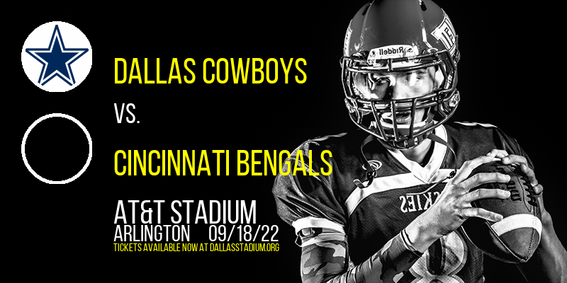 Dallas Cowboys vs. Cincinnati Bengals at AT&T Stadium