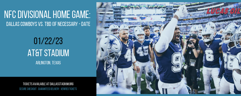 NFC Divisional Home Game: Dallas Cowboys vs. TBD (If Necessary - Date: TBD) [CANCELLED] at AT&T Stadium